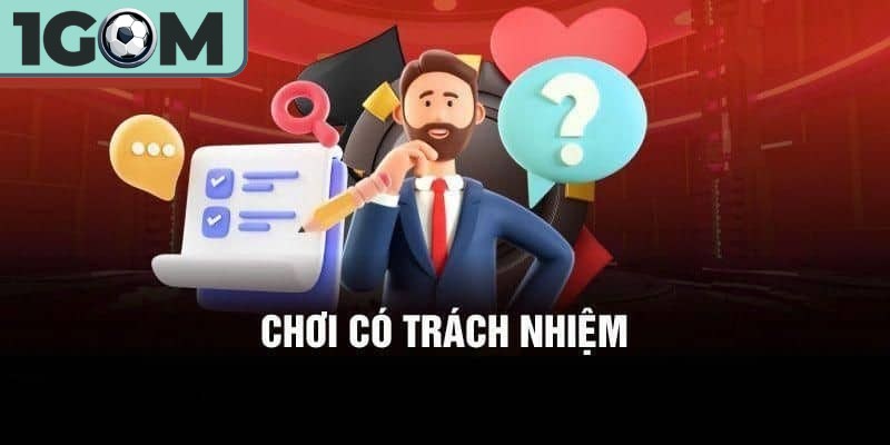 Chơi có trách nhiệm luôn liên hệ CSKH web khi có vấn đề rủi ro